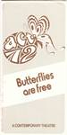 Butterflies Are Free